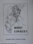 Miért Lukács? (dedikált példány)