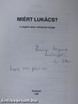 Miért Lukács? (dedikált példány)