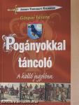 Pogányokkal táncoló (dedikált példány)