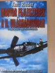 Magyar fejlesztések a II. világháborúban és a Magyar Királyi Honvédség haditechnikája