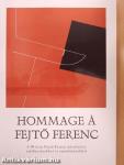 Hommage á Fejtő Ferenc