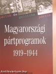 Magyarországi pártprogramok 1919-1944