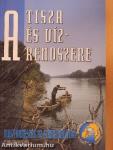 A Tisza és vízrendszere I-II.