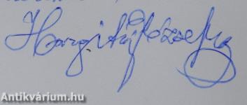 Fölnevelő édesanyám (dedikált példány)