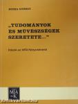 "Tudományok és művészségek szeretete..." (dedikált példány)