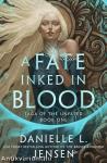 A Fate Inked in Blood (Saga of the Unfated Series, Book 1)