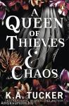 A Queen of Thieves and Chaos (Fate & Flame Series, Book 3)