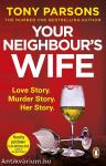 Your Neighbour&#8217;s Wife