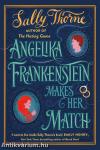 Angelika Frankenstein Makes Her Match