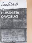 A humanista orvoslás (dedikált példány)