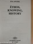 Éthos, Knowing, History