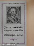 Franciaország magyar marsallja
