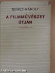 A filmművészet útján