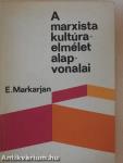 A marxista kultúra-elmélet alapvonalai