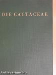 Die Cactaceae VI.