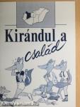 Kirándul a család - Észak-Dunántúl