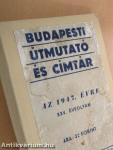 Budapesti útmutató és címtár 1947.