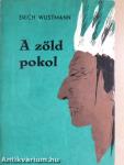 A zöld pokol