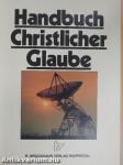 Handbuch Christlicher Glaube