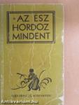 Az ész hordoz mindent