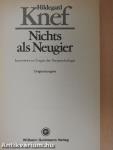 Nichts als Neugier