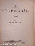 A fügemadár/A carabiniere-főhadnagy/Gépmester a huszonegyből/A büntettes biró/Ötven szemeszter/Bámulunk a parázsba