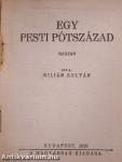 Egy pesti pótszázad/Első kanadai regénygyár