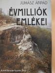 Évmilliók emlékei