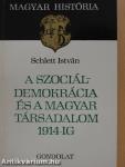 A szociáldemokrácia és a magyar társadalom 1914-ig