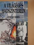 A világégés hadszínterein