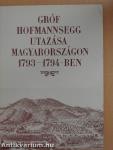 Gróf Hofmannsegg utazása Magyarországon 1793-1794-ben