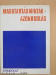 Magatartásminták - azonosulás