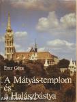A Mátyás-templom és a Halászbástya