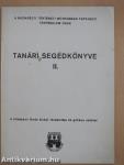 A Budapesti Történeti Múzeumban tartandó történelem órák tanári segédkönyve II.