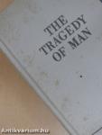 The Tragedy of Man