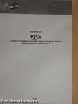 Segédanyag az 1956 - a magyar forradalom a legújabb történeti kutatások tükrében című pedagógus-továbbképzéshez