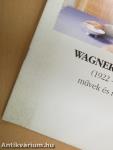 Wagner Nándor (1922-1997) művek és idézetek