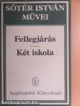 Fellegjárás/Két iskola