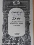 25 év a székelyhídi önkéntes tüzoltótestület életéből 1879-1904