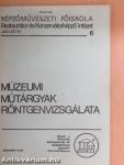 Múzeumi műtárgyak röntgenvizsgálata