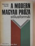 A modern magyar próza stílusformái