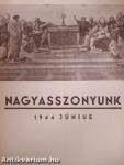 Nagyasszonyunk 1944. június