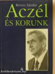 Aczél és korunk