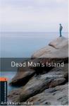 Dead &#8203;Man's Island (Oxford Bookworms)