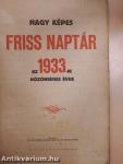 Nagy Képes Friss Naptár az 1933-ik közönséges évre