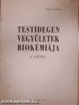 Testidegen vegyületek biokémiája I-II.