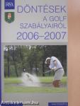 Döntések a golf szabályairól 2006-2007