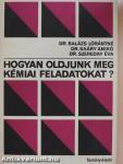 Hogyan oldjunk meg kémiai feladatokat?