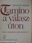 Tamino a válaszúton