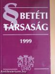 Betéti Társaság 1999